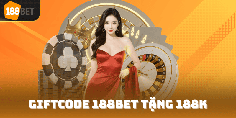 giftcode 188Bet